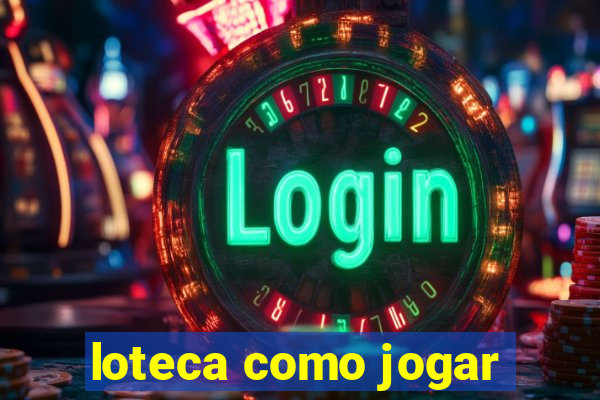 loteca como jogar